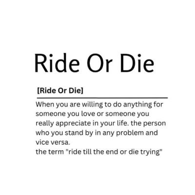 ride or die 뜻: 생사를 함께 하는 관계의 의미와 현대 사회에서의 적용