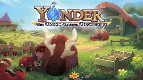 Yonder: The Cloud Catcher Chronicles - Un Jeu Relaxant à la Découverte d'un Monde Enchanté!